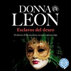 esclavos del deseo (audiolibro)-donna leon-9788432239090