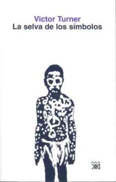 la selva de los simbolos: aspectos del ritual ndembu-victor turner-9788432303890