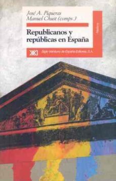 republicanos y republicas en españa-9788432309090
