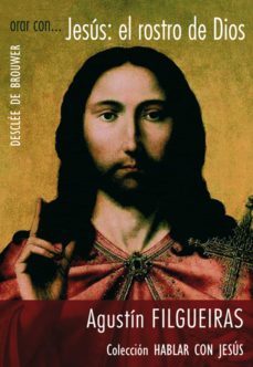orar con... jesus: el rostro de dios (ebook)-9788433033390
