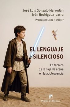 el lenguaje silencioso-jose luis gonzalo marrodan-ivan rodriguez ibarra-9788433039590