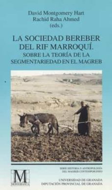 la sociedad bereber del rif marroqui:  sobre la teoria de la segm entariedad en el magreb-9788433825490