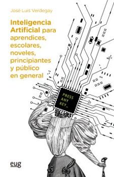 inteligencia artificial para aprendices, escolares, noveles, prin cipiantes y publico en  general-9788433873590