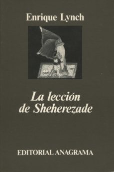 la leccion de sheherezade-enrique a.j. lynch frigerio-9788433900890