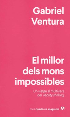 el millor dels mons impossibles-gabriel ventura-9788433929990