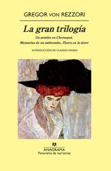 la gran trilogia: un armiño en chernopol, memorias de un antisemi ta, flores en la nieve-9788433974990