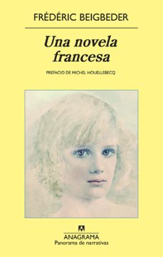 una novela francesa-frederic beigbeder-9788433975690