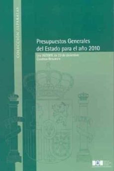 presupuestos generales del estado para el año 2010: ley 26/2009 d e 23 de diciembre. cuadros-resumen. (coleccion separatas)-9788434018990