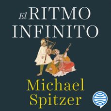 el ritmo infinito (audiolibro)-michael spitzer-9788434436190