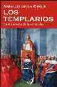 los templarios: en el corazon de las cruzadas-9788434467590