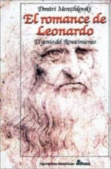 el romance de leonardo: el genio del renacimiento-dmitrii sergueevich merezhkovskii-9788435005890