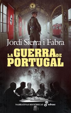 la guerra de portugal (ebook)-jordi sierra i fabra-9788435049917