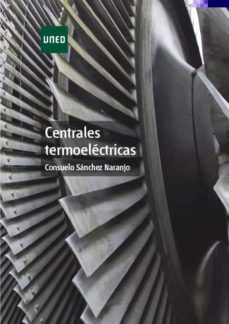 centrales termoelectricas-consuelo sanchez naranjo-9788436276190