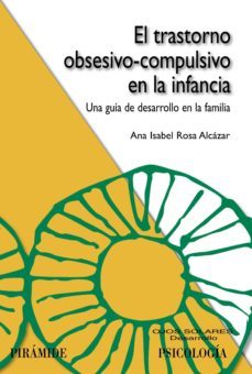 el trastorno obsesivo-compulsivo en la infancia (ebook)-ana isabel rosa alcazar-9788436826890