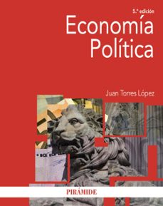 economia politica (5ª ed.)-juan torres lopez-9788436833690