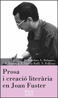prosa i creacio literaria en joan fuster-9788437096490