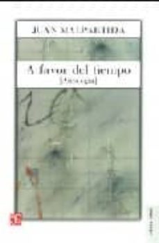 a favor del tiempo: antologia-juan malpartida-9788437504490