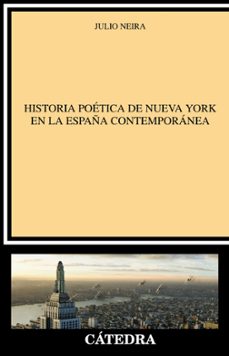 historia poetica de nueva york en la españa contemporanea-9788437630090