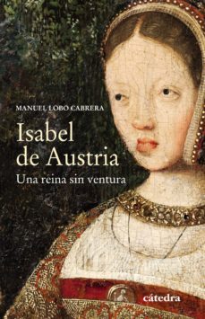 isabel de austria (ebook)-manuel lobo cabrera-9788437639390