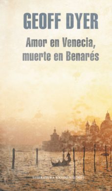 amor en venecia, muerte en benares (ebook)-9788439723790