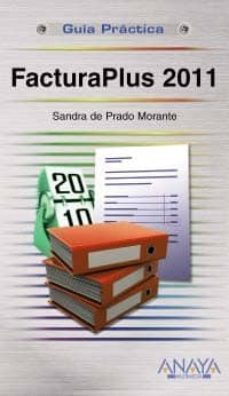 facturaplus 2011 (guia practica)-9788441529090