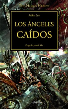 la herejia de horus 11: los angeles caidos-mike lee-9788445003190