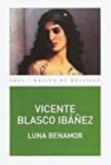 luna benamor-vicente blasco ibañez-9788446043690