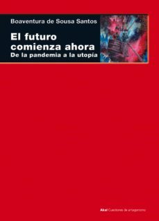 el futuro comienza ahora (ebook)-boaventura de sousa santos-9788446050490