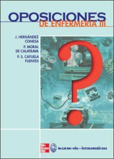 oposiciones de enfermeria iii-juana maria hernandez conesa-p. moral de calatrava-pedro cayuela-9788448602390