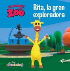 rita, la gran exploradora (canciones del zoo) (reino infantil. primeras lecturas)-9788448850890