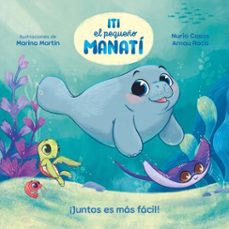iti, el pequeño manati - ¡juntos es mas facil! (ebook)-nuria casas-9788448870690