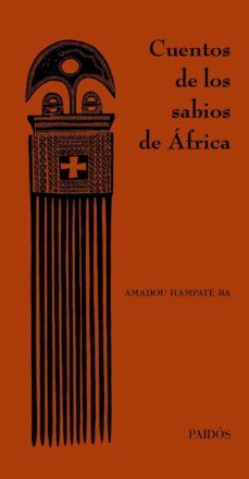 cuentos de los sabios de africa-amadou hempathe-9788449324390
