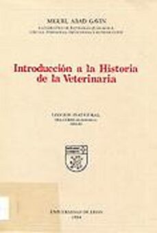 introduccion a la historia de la veterinaria-miguel abad gavin-9788460036890