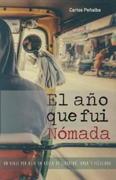 el año que fui nomada (ebook)-carlos peñalba-9788460891390