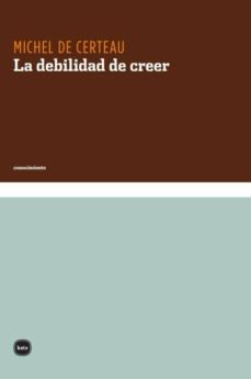 la debilidad de creer-9788460983590