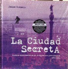 la ciudad secreta-jaime gonzalo-9788461664290
