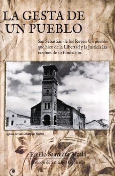 la gesta de un pueblo-emilio saavedra alcala-9788461769490