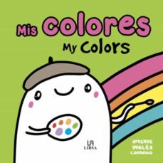 mis colores / my colors (aprende ingles conmigo)-9788466241090