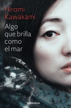 algo que brilla como el mar (ebook)-hiromi kawakami-9788466340090
