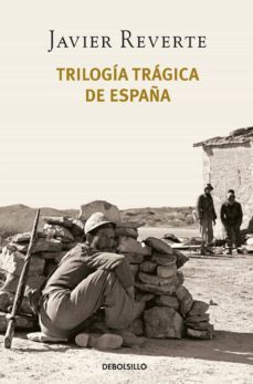 trilogia tragica de españa (pack con: banderas en la niebla | el tiempo de los heroes | venga a nosotros tu reino) (ebook)-javier reverte-9788466349390