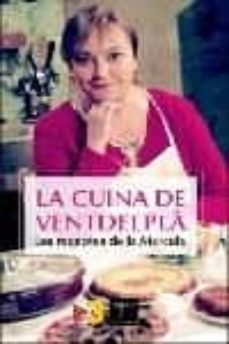 la cuina de ventdelpla: les receptes de la marcela-9788466407090