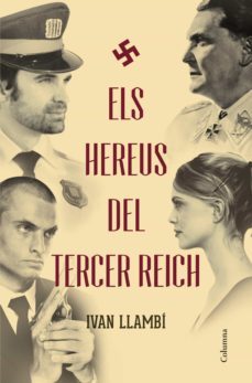 els hereus del tercer reich (ebook)-ivan llambi-9788466418690