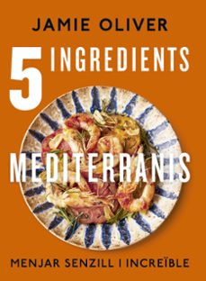 5 ingredients mediterranis-jamie oliver-9788466430890