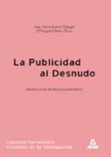 la publicidad al desnudo: analisis social del discurso publicitar io-mªangeles perez chica-9788466509190