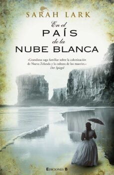 en el país de la nube blanca (trilogía de la nube blanca 1) (ebook)-sarah lark-9788466648790