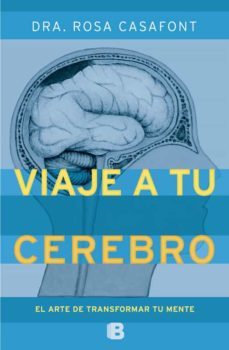 viaje a tu cerebro-rosa casafont-9788466651790