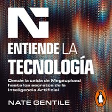 entiende la tecnologia (audiolibro)-nate gentile-9788466678490