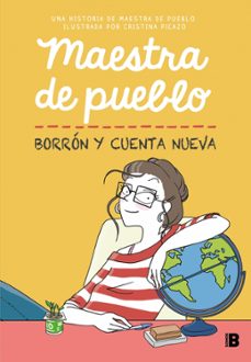 maestra de pueblo. borron y cuenta nueva-9788466679190