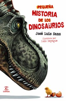 pequeña historia de los dinosaurios-jose luis sanz-9788467008890
