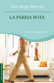 la pareja rota-luis rojas marcos-9788467026290